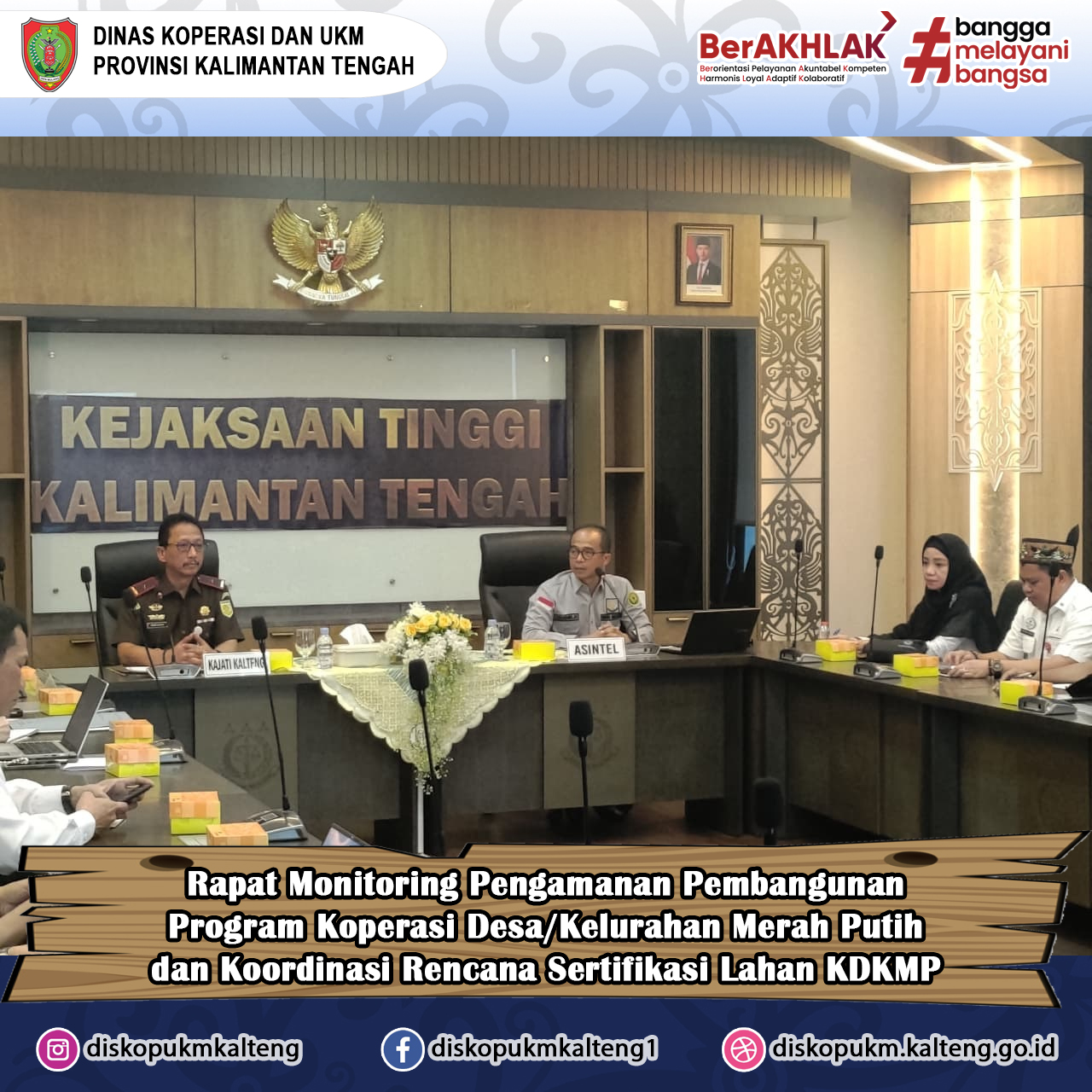 Kepala Dinas Koperasi dan UKM Provinsi Kalteng Hadiri Rapat Monitoring Pengamanan Pembangunan Program KDKMP dan Koordinasi Sertifikasi Lahan