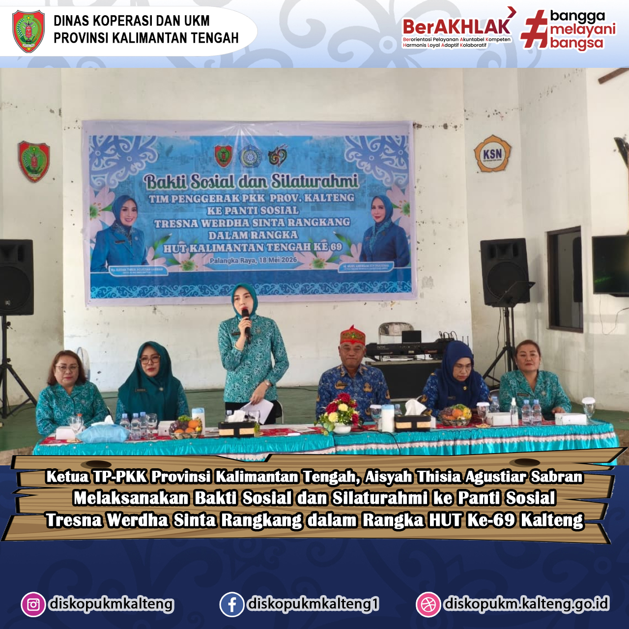 Ketua TP-PKK Provinsi Kalimantan Tengah, Aisyah Thisia Agustiar Sabran Melaksanakan Bakti Sosial dan Silaturahmi ke Panti Sosial Tresna Werdha Sinta R