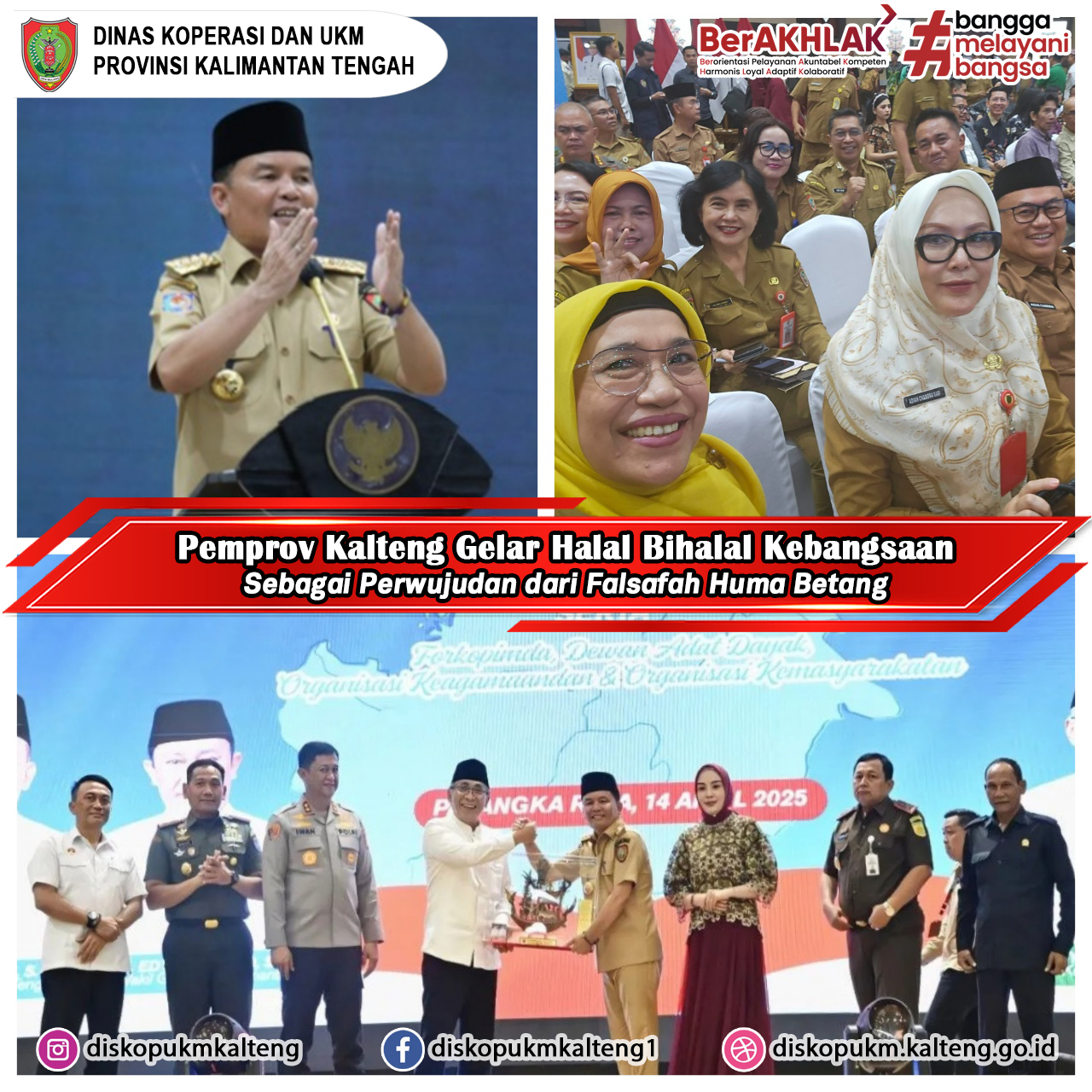 Menghadiri Halal Bihalal Kebangsaan, Sebagai Perwujudan dari Falsafah Huma Betang