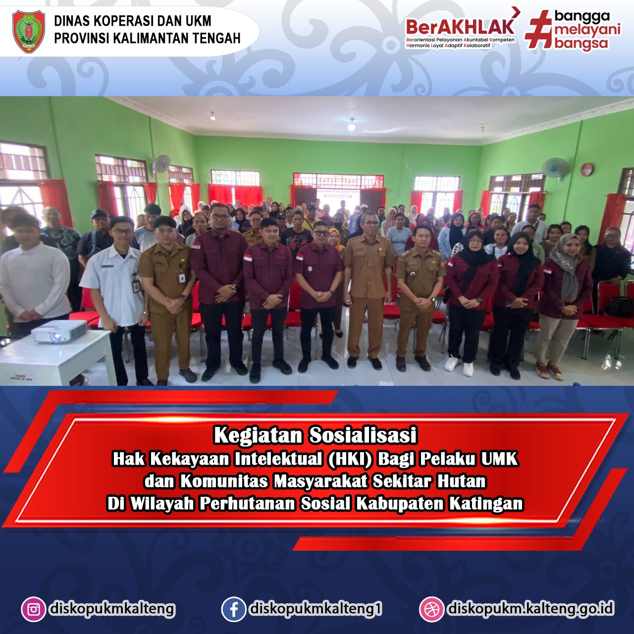 Sosialisasi Hak Kekayaan Intelektual Bagi Pelaku Usaha Kelompok Tani Hutan Di Wilayah Perhutanan Sosial Kabupaten Kabupaten Katingan