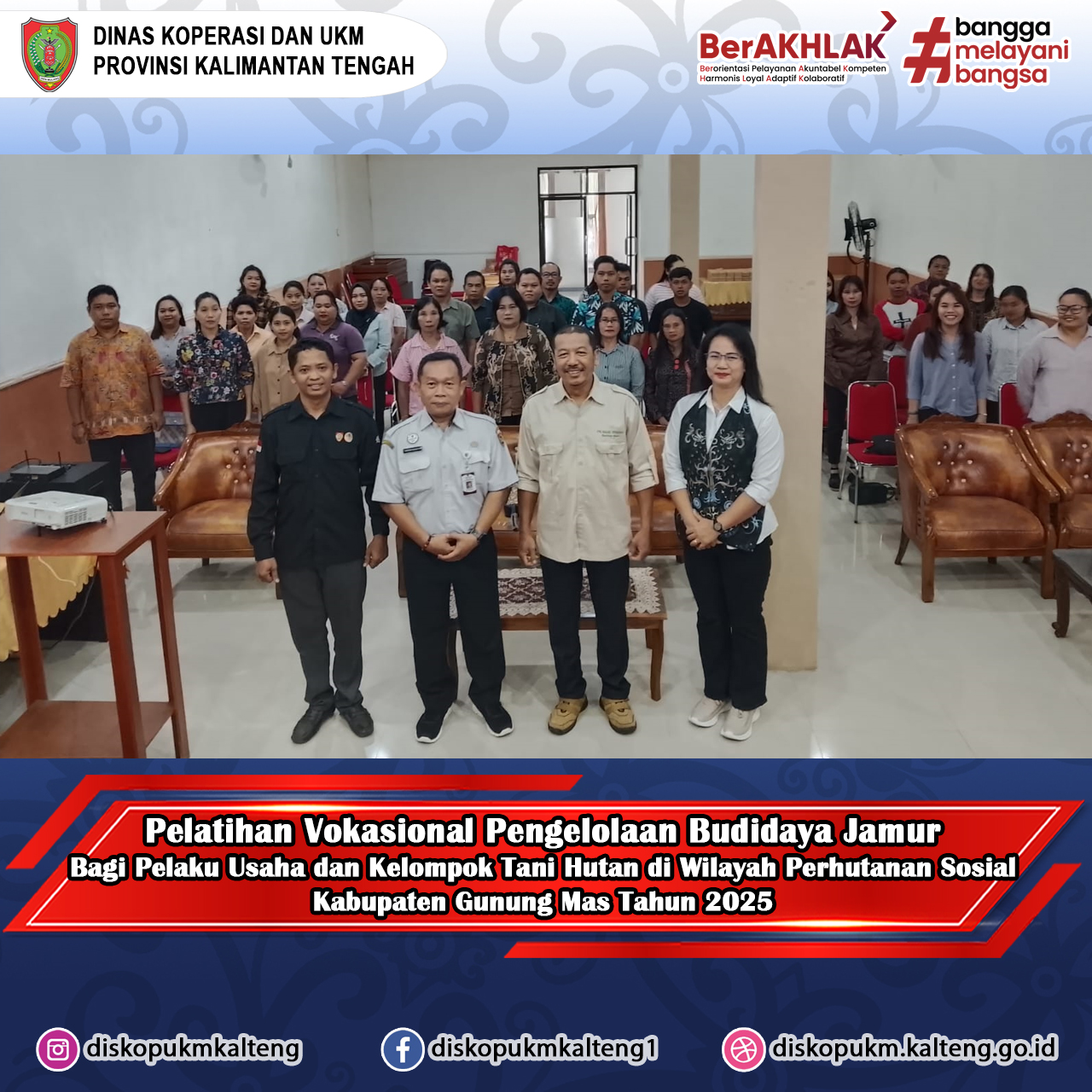 Pelatihan Vokasional Pengelolaan Budidaya Jamur bagi pelaku usaha dan kelompok tani hutan di wilayah perhutanan sosial Kabupaten Gunung Mas