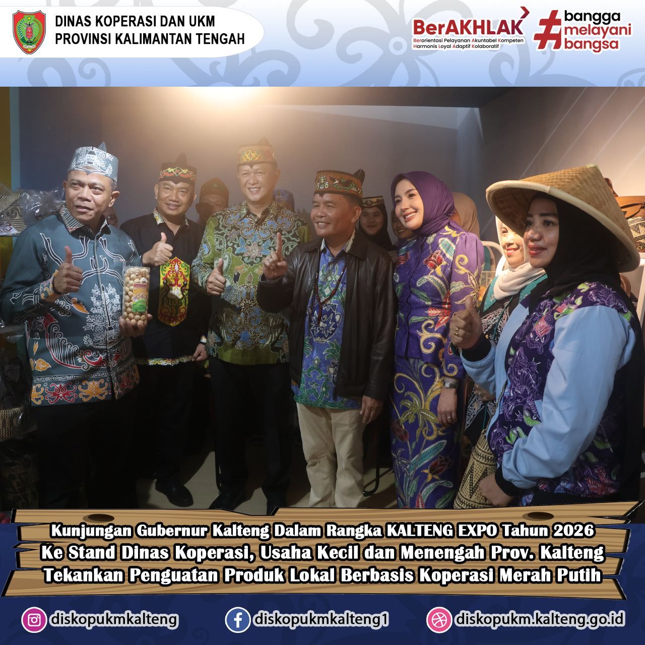 Kunjungan Gubernur Kalteng ke Stand Dinas Koperasi, Usaha Kecil dan Menengah Provinsi Kalimantan Tengah dalam rangka KALTENG EXPO Tahun 2026