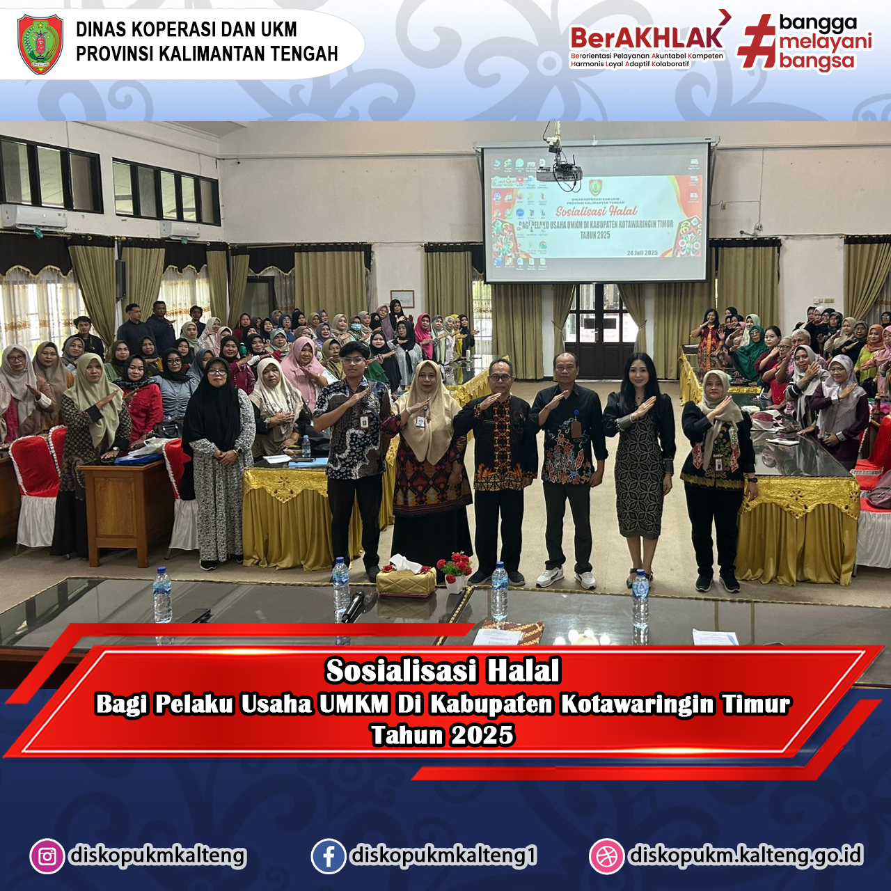 Sosialisasi Halal Bagi Pelaku Usaha UMKM Di Kabupaten Kotawaringin Timur Tahun 2025