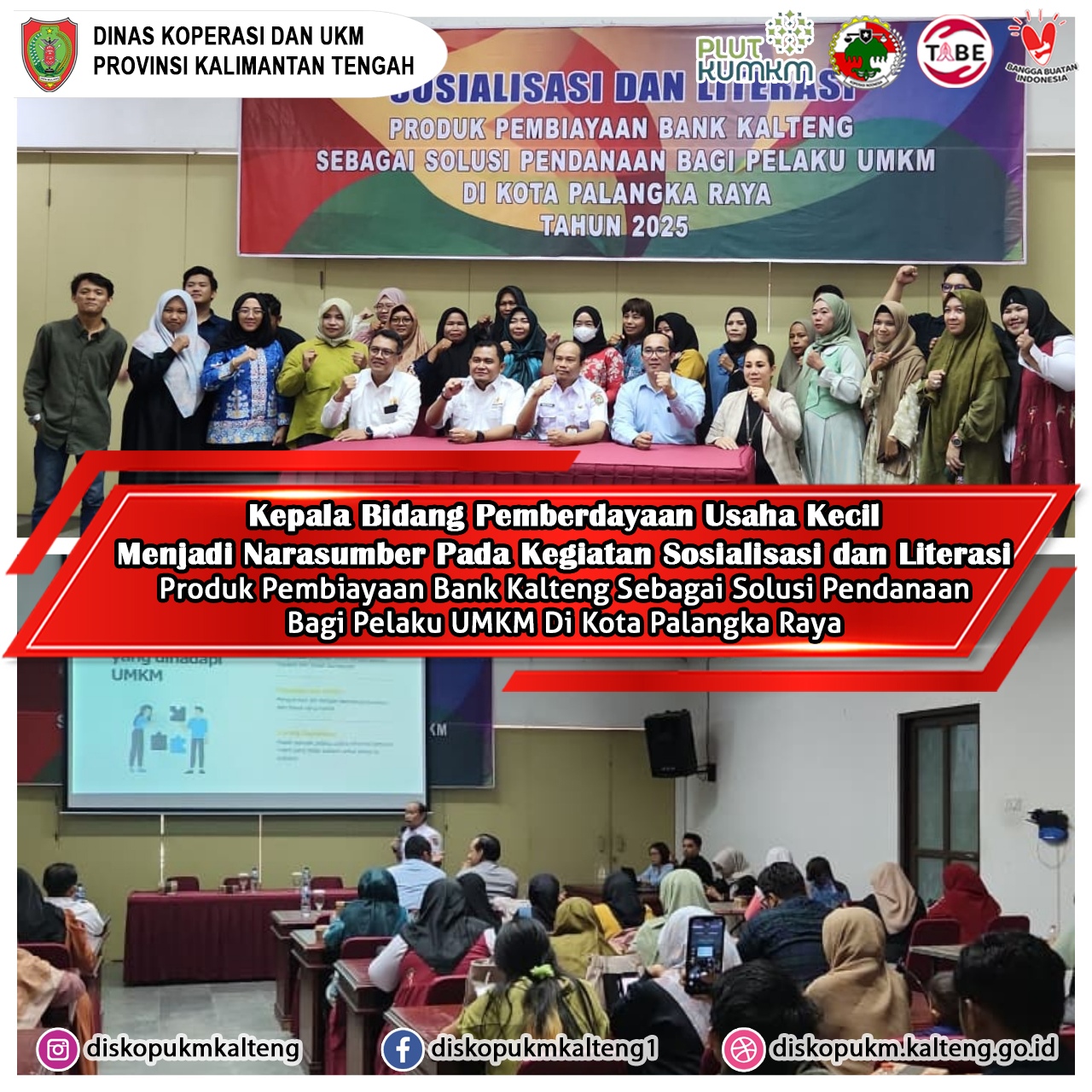 Kepala Bidang Pemberdayaan Usaha Kecil Selaku Narasumber Mengisi Kegiatan Sosialisasi dan Literasi Produk Pembiayaan Bank Kalteng