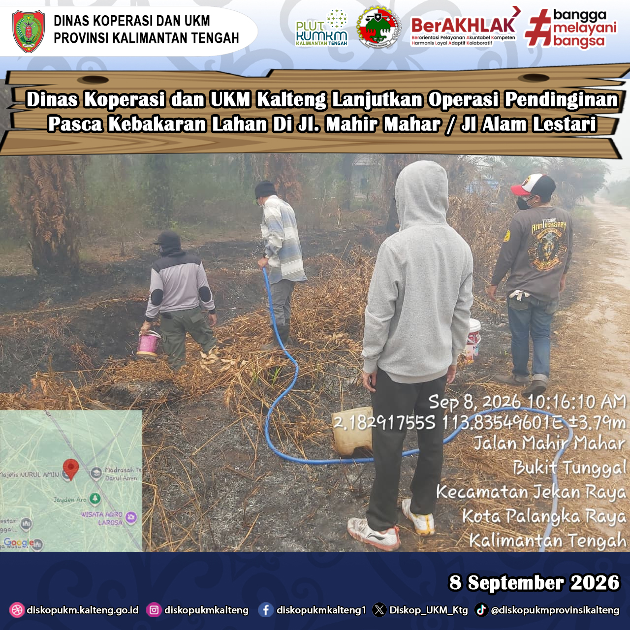 Dinas Koperasi dan UKM Kalteng Lanjutkan Operasi Pendinginan Pasca Kebakaran Lahan Di Jl. Mahir Mahar / Jl Alam Lestari