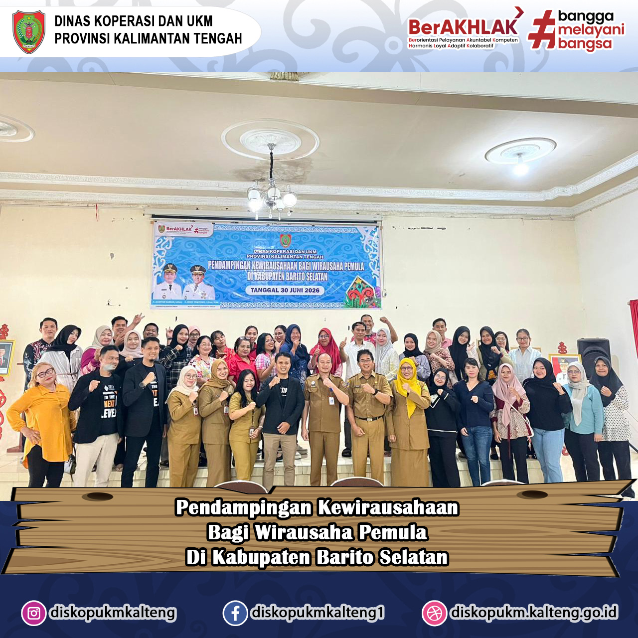Dinas Koperasi dan UKM Kalteng Perkuat Kapasitas Wirausaha Pemula melalui Pendampingan Kewirausahaan di Kabupaten Barito Selatan