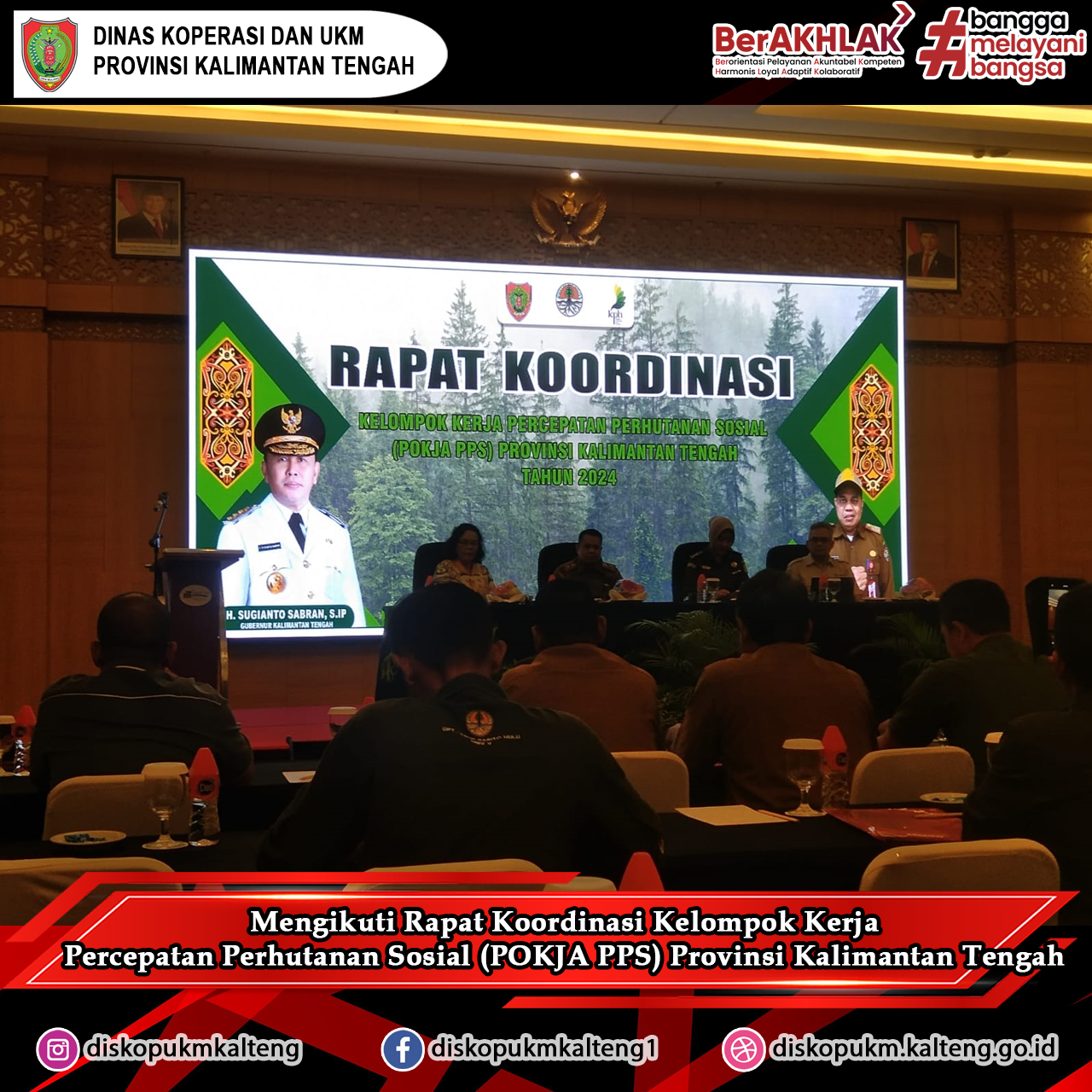 Mengikuti Rapat Koordinasi Kelompok Kerja Percepatan Perhutanan Sosial (POKJA PPS) Provinsi Kalimantan Tengah Tahun 2024