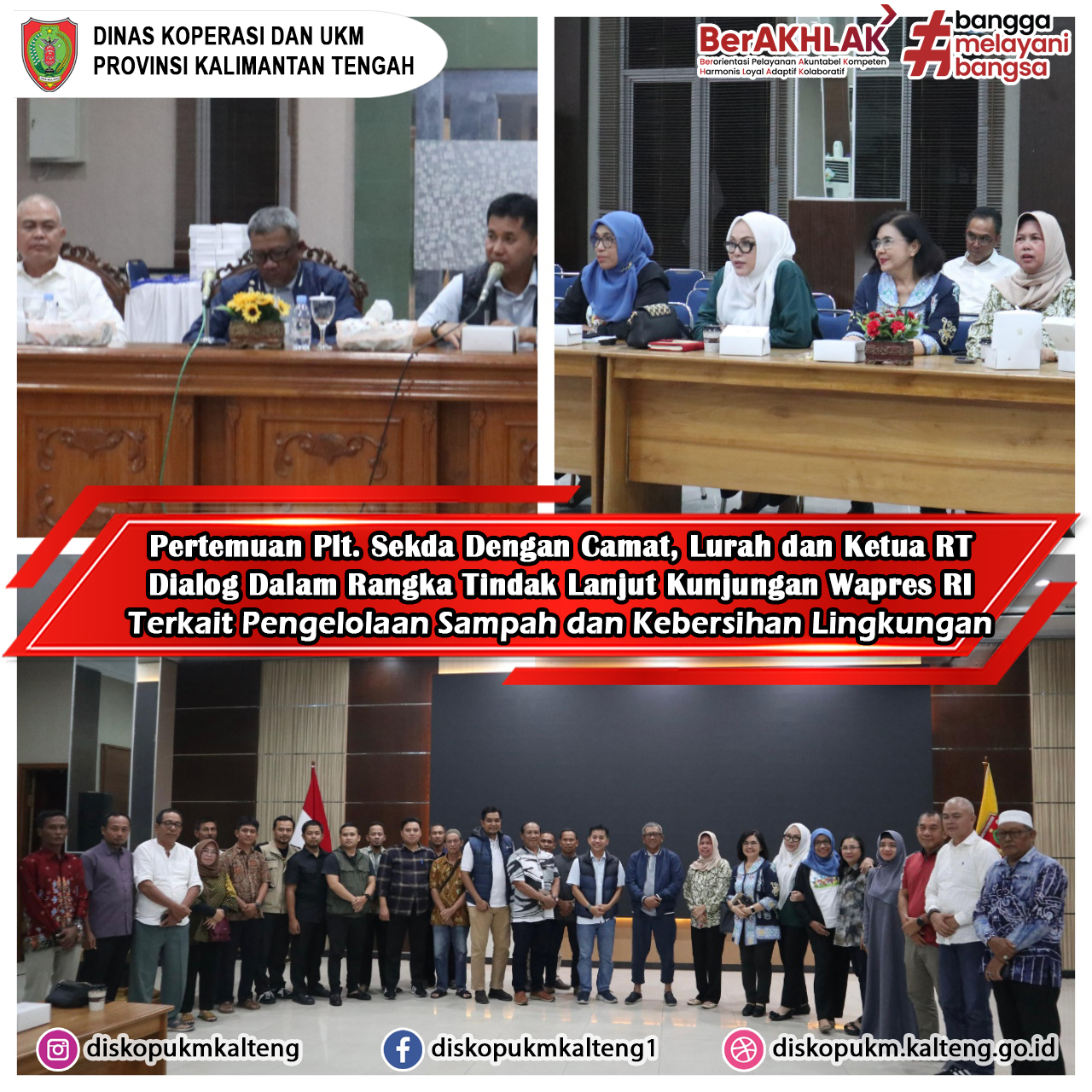 Plt. Sekda Provinsi Kalimantan Tengah mengadakan Pertemuan Dialog Bersama Camat, Lurah dan Ketua RT Di Kabupaten Kotawaringin Barat